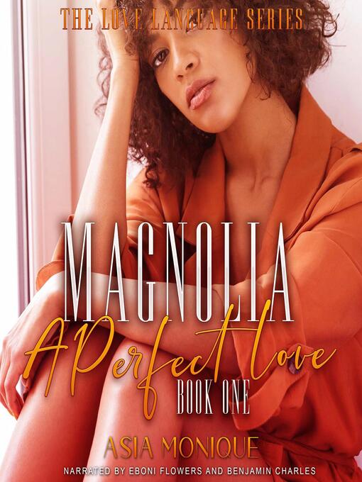 Title details for Magnolia by Asia Monique - Available